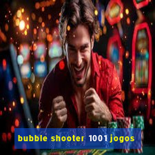 bubble shooter 1001 jogos